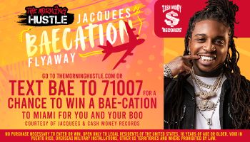 The Morning Hustle Jacquees BacCation Graphics/Cash Money Logo