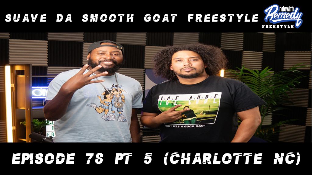 DJ Remedy Suave Da Smooth Goat Pod Episode