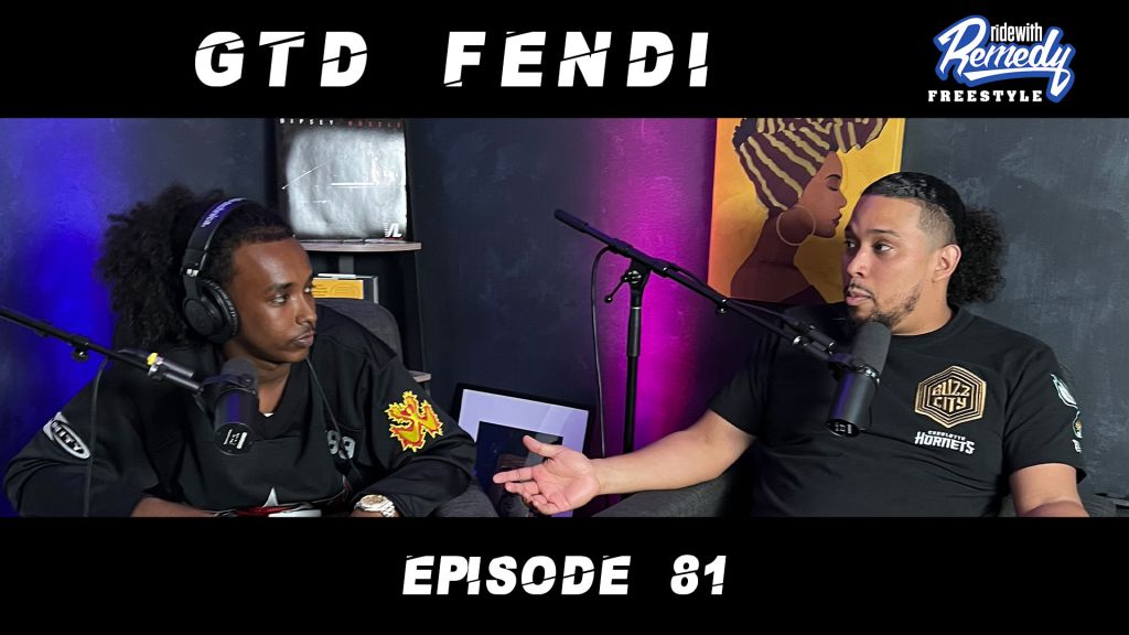 DJ Remedy Podcast GTD Fendi
