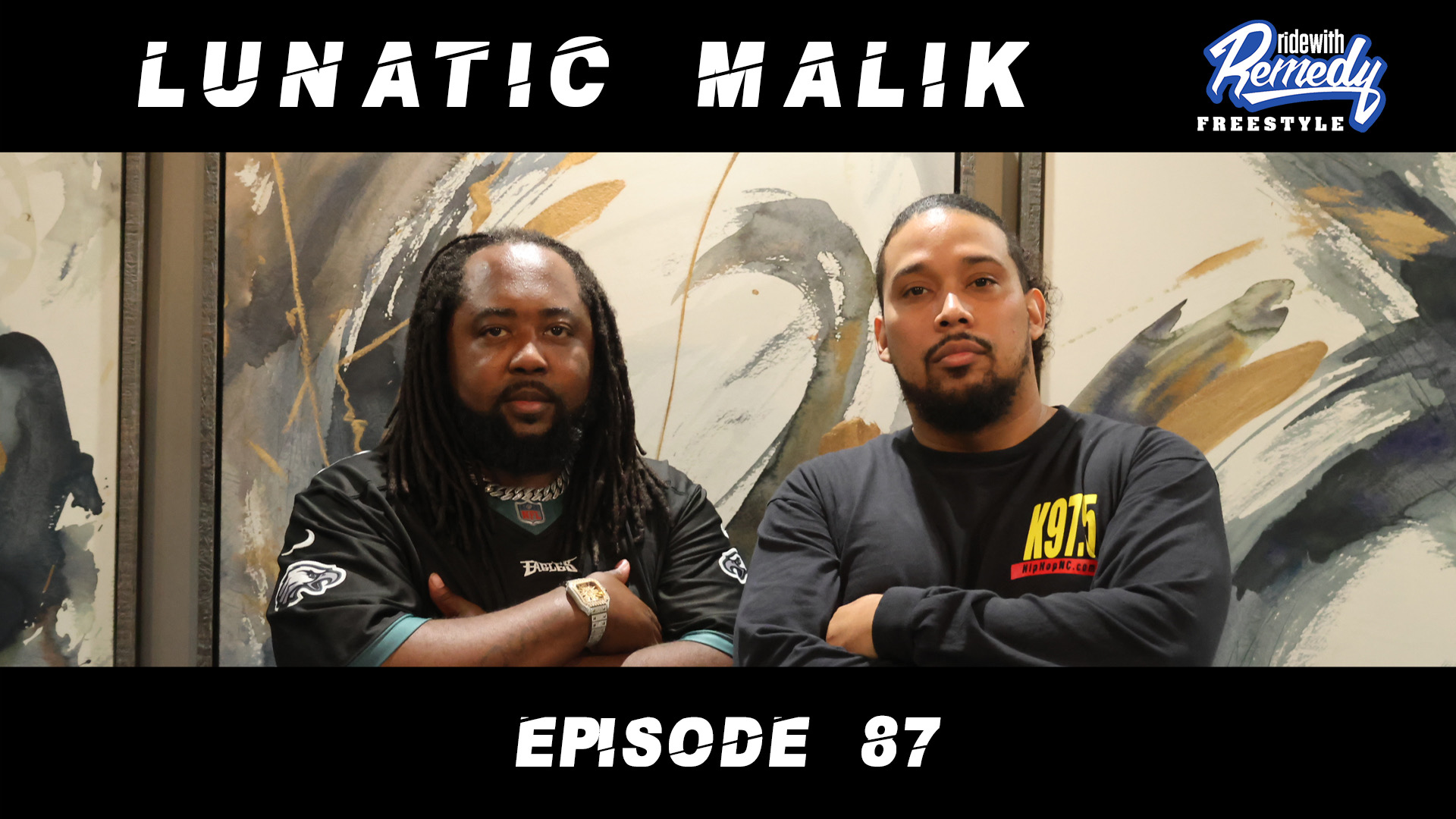 Lunatic Malik DJ Remedy Podcast Interview
