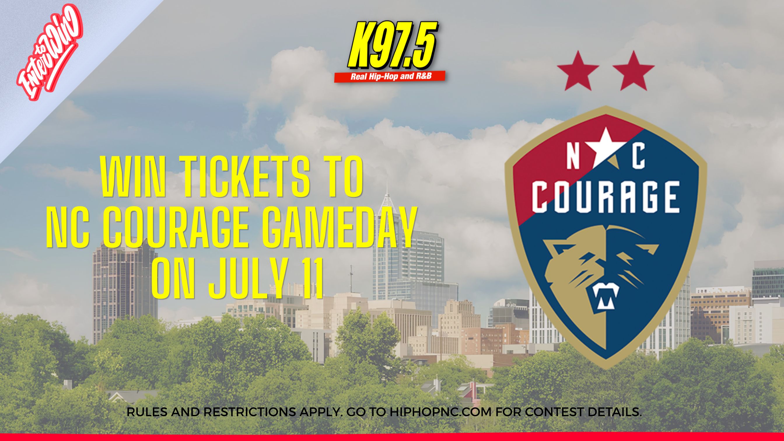 K97.5 radio station logo and text promoting a contest to win tickets to an NC Courage soccer game on July 11, with a cityscape in the background.